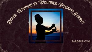 Divine Feminine vs Wounded Feminine Energy: An In-depth Exploration Featured Image